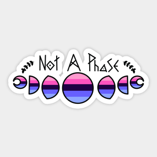 Not a Phase- Omnisexual Sticker
